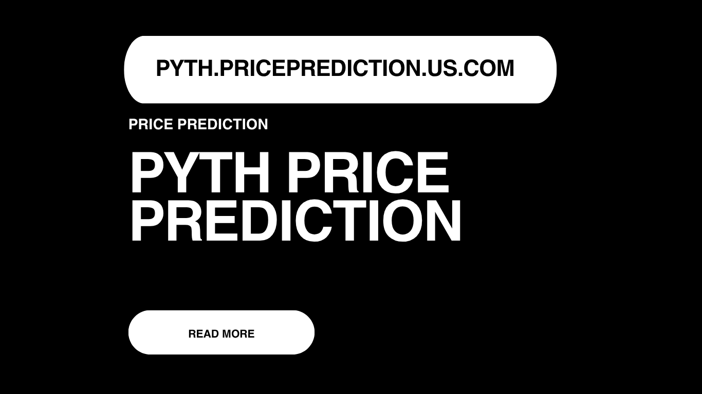 Pyth Price Prediction | Pyth Forecast 2025, 2030, 2040
